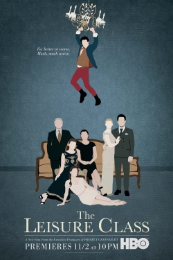 The Leisure Class The Leisure Class