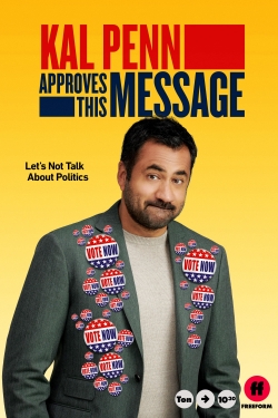 Kal Penn Approves This Message Kal Penn Approves This Message