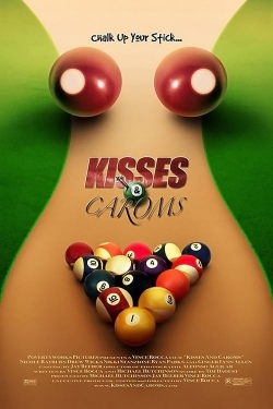 Kisses and Caroms Kisses and Caroms