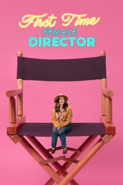 First Time Female Director First Time Female Director