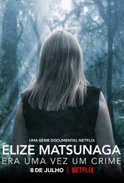 Elize Matsunaga: Once Upon a Crime Elize Matsunaga: Once Upon a Crime