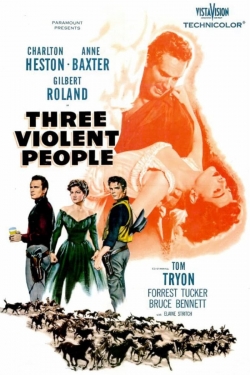 Three Violent People Three Violent People