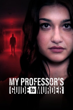 My Professor's Guide to Murder My Professor's Guide to Murder
