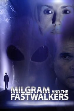 Milgram and the Fastwalkers Milgram and the Fastwalkers