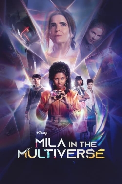 Mila in the Multiverse Mila in the Multiverse