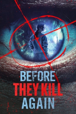 Before They Kill Again Before They Kill Again