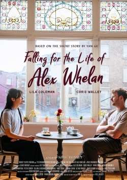Falling for the Life of Alex Whelan Falling for the Life of Alex Whelan