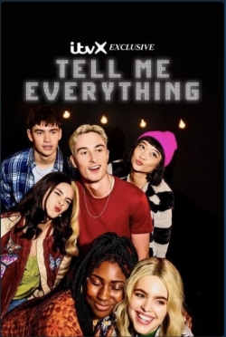 Tell Me Everything Tell Me Everything