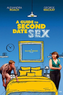 A Guide to Second Date Sex A Guide to Second Date Sex