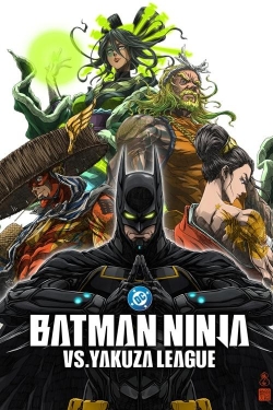 Batman Ninja vs. Yakuza League Batman Ninja vs. Yakuza League