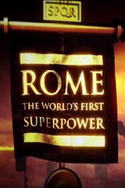 Rome: The World's First Superpower Rome: The World's First Superpower
