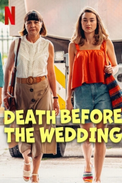 Death Before the Wedding Death Before the Wedding