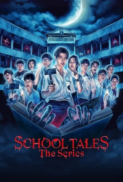 School Tales the Series School Tales the Series