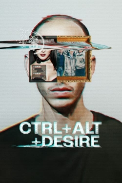 CTRL+ALT+DESIRE CTRL+ALT+DESIRE