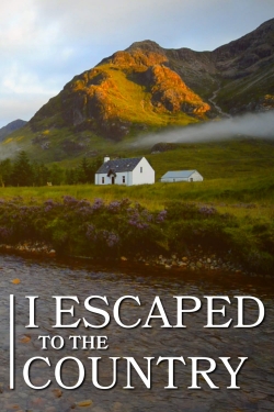 I Escaped To The Country I Escaped To The Country