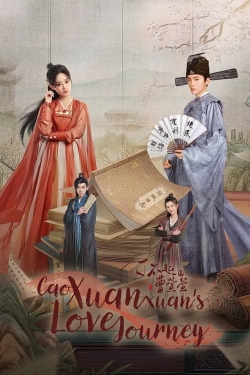 Cao Xuanxuan's Love Journey Cao Xuanxuan's Love Journey
