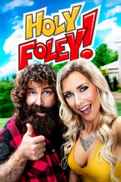 Holy Foley Holy Foley