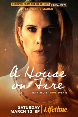 A House on Fire A House on Fire