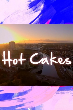 Hot Cakes Hot Cakes