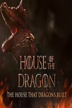 The House That Dragons Built The House That Dragons Built