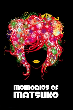 Memories of Matsuko Memories of Matsuko