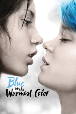 Blue Is the Warmest Color Blue Is the Warmest Color