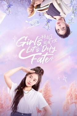 Girls, Let's Defy Fate Girls, Let's Defy Fate