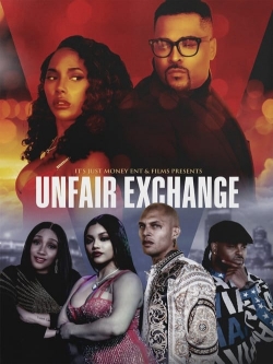 Unfair Exchange Unfair Exchange