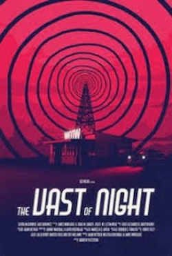The Vast of Night The Vast of Night