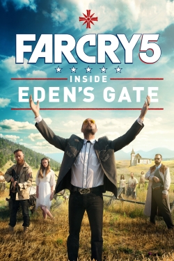 Far Cry 5: Inside Eden's Gate Far Cry 5: Inside Eden's Gate