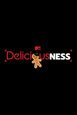 Deliciousness Deliciousness