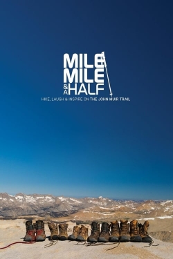 Mile... Mile & A Half Mile... Mile & A Half