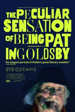 The Peculiar Sensation of Being Pat Ingoldsby The Peculiar Sensation of Being Pat Ingoldsby