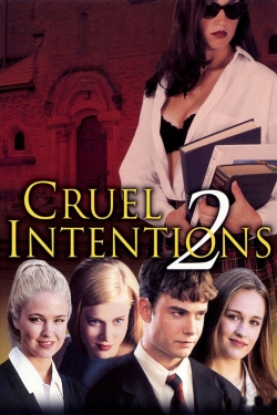 Cruel Intentions 2 Cruel Intentions 2
