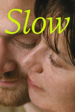 Slow Slow