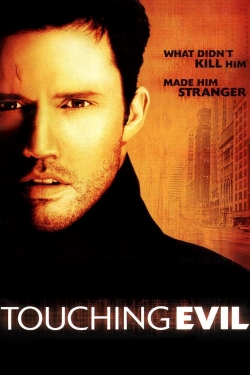 Touching Evil Touching Evil