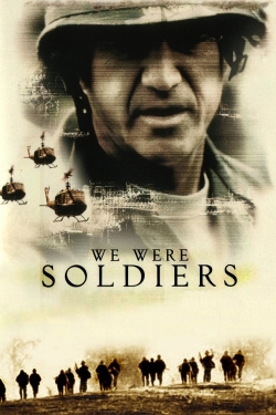 We Were Soldiers We Were Soldiers