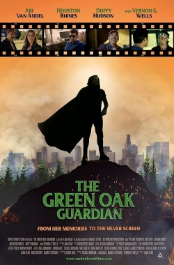 The Green Oak Guardian The Green Oak Guardian