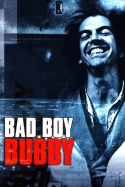 Bad Boy Bubby Bad Boy Bubby