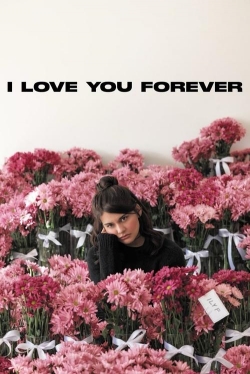 I Love You Forever I Love You Forever