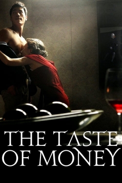 The Taste of Money The Taste of Money