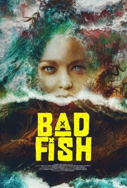 Bad Fish Bad Fish
