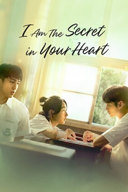 I am the Secret in Your Heart I am the Secret in Your Heart