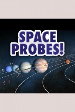 Space Probes! Space Probes!