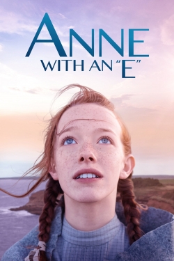 Anne with an E Anne with an E