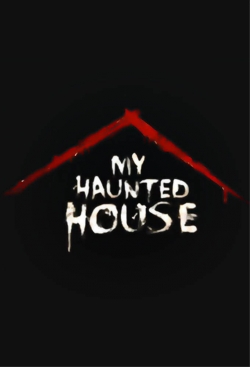 My Haunted House My Haunted House