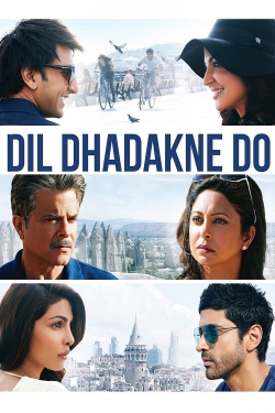 Dil Dhadakne Do Dil Dhadakne Do