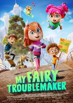 My Fairy Troublemaker My Fairy Troublemaker
