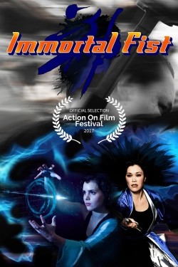 Immortal Fist: The Legend of Wing Chun Immortal Fist: The Legend of Wing Chun