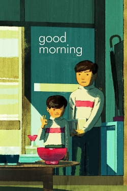 Good Morning Good Morning